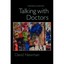 Talking with Doctors, Expanded 2nd Edition Newman, David