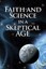 Faith and Science in a Skeptical Age (English) Paperback Book Free Shipping!