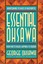 Essential Ohsawa: From Food to Health, Happiness to Freedom by George Ohsawa...