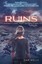 Ruins (Partials, Book 3) (Partials) by Dan Wells.