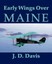 Early Wings Over Maine by John D. Davis (English) Paperback Book Free Shipping!