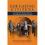 Educating Citizens: International Perspectives on Civic - Hardcover NEW David J.