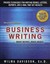 Business Writing: What Works, What Won'T by Wilma Davidson.