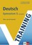 Training Deutsch 5. Schuljahr Gymnasium. RSR 2006. G8 geeignet. Alles, was ...