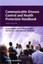 Communicable Disease Control and Health Protection Handbook by Jeremy Hawker,...