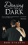 NEW Dancing in the Dark by Bob Strauss