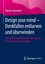 Design your mind - Denkfallen entlarven und überwinden Sauerland, Martin Sprin..