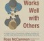 Works Well with Others : An Outsider's Guide to Shaking Hands, Shutting Up, Hand