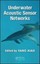 Underwater Acoustic Sensor Networks by Taylor & Francis Ltd (Hardback, 2010)