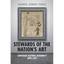 Stewards of the Nation's Art: Contested Cultural Authority 1890-1939 Poole, Andr