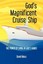 NEW God's Magnificent Cruise Ship BOOK (Paperback) Free P&H