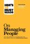 HBR's 10 Must Reads on Managing People (with Featured Article Leadership...