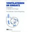 Ventilatoren Im Einsatz: Anwendung in Geraten Und Anlagen (Vdi-Buch) Fritz Schle