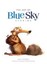 NEW The Art of Blue Sky Studios By Jake S. Friedman Hardcover Free Shipping