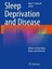 Sleep Deprivation and Disease, Taschenbuch