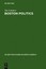 Boston Politics: The Creativity of Power by Tilo Schabert (Hardback, 1989)