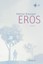 Krausser, Helmut: Eros