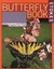 The Butterfly Book: An Easy Guide to Butterfly Gardening, Identification, and