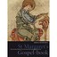 St Margaret's Gospel Book: The Favourite Book of an Ele - Hardcover NEW Rushfort