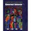 Understanding Abnormal Behavior Sue, David/ Sue, Derald Wing/ Sue, Stanley/ Sue,