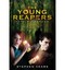 NEW The Young Reapers by Stephen Adams