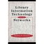 Library Information Technology and Networks Grosch, Charles (Author)