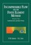 Incompressible Flow and the Finite Element Method, Volume 2: Isothermal Laminar