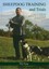 Sheepdog Training and Trials: A Complete Guide for Border Collie Handlers and