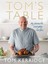 **NEW** - Tom's Table: My Favourite Everyday Recipes (HB) ISBN9781472909435)