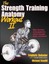 The Strength Training Anatomy Workout: v. 2 by Frederic Delavier.