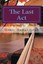 NEW The Last Act by Mr Manoj Kumar Singh BOOK (Paperback / softback) Free P&H