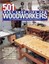 501 Best Shop Tips for Woodworkers: The Essential Question-and-Answer