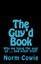 NEW The Guy'd Book by Norm Cowie BOOK (Paperback / softback) Free P&H