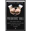 The Predators' Ball: The Inside Story of Drexel Burnham