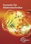Formeln für Elektrotechniker (Schulbuch) NEU