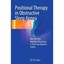 Positional Therapy in Obstructive Sleep Apnea De Vries, Nico (Editor)/ Ravesloot