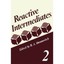 Reactive Intermediates: Volume 2 R. A. Abramovitch
