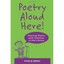 Poetry Aloud Here!: Sharing Poetry with Children in the - Paperback NEW Vardell,