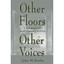 Other Floors, Other Voices: A Textography of A Small University Building Swales,