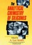 NEW The Analytical Chemistry Of Silicones BOOK (Hardback) Free P&H