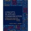 Concepts in Applied Communication: A Practical Analysis of Research and Theory M
