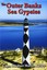 NEW The Outer Banks Sea Gypsies by Capt Gardner Martin Kelley