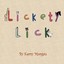 NEW Lickety Lick by Kerry Morgan BOOK (Paperback) Free P&H