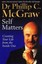 Self Matters: Creating Your Life from the Inside Out by Dr. Phillip McGraw.