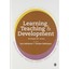 Learning, Teaching and Development: Strategies for Action Ashmore, Lyn (Editor)/