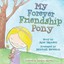 My Forever Friendship Pony by Jane Hansen 9780615954653 (Paperback, 2014)