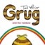NEW Grug and the Rainbow By Ted Prior Paperback Free Shipping