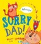 NEW Sorry Dad! By Maxine Lee Paperback Free Shipping
