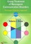 Group Treatment of Neurogenic Communication Disorders: The Expert Clinicians...