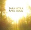April Song - Sara Mitra Compact Disc Free Shipping!